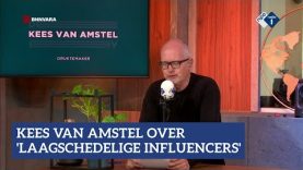 Kees van Amstel: 'Je zal maar influencer heten…' | NPO Radio 1