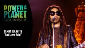 Lenny Kravitz Performs 'Let Love Rule' | Power Our Planet: Live in Paris