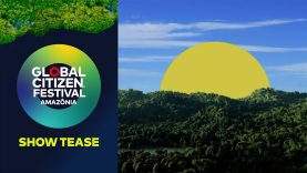 Coming Together for Change | Global Citizen Festival: Amazônia 2025