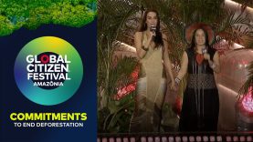 Commitments to End Deforestation | Global Citizen Festival: Amazônia 2025
