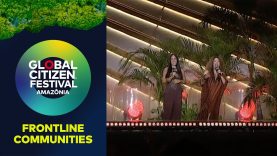 Frontline Communities: Isabelle Nogueira & Ursula Vidal | Global Citizen Festival: Amazônia 2025