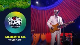 Gilberto Gil Performs ‘Tempo Rei’ | Global Citizen Festival: Amazônia 2025