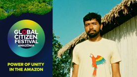 Jean Ferreira da Silva on the Power of Unity in the Amazon | Global Citizen Festival: Amazônia 2025