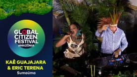 Kaê Guajajara & Eric Terena Ignite the Stage with ‘Sumaúma’ | Global Citizen Festival Amazônia 2025