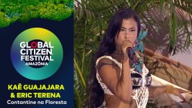 Kaê Guajajara & Eric Terena Perform ‘Contatone na Floresta’ | Global Citizen Festival Amazônia 2025