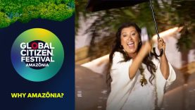 Regina Casé on Why the Festival Took Place in Amazônia | Global Citizen Festival: Amazônia 2025