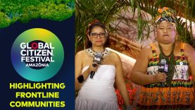 Vanuza do Abacatal & Claudelice Santos on Frontline Communities | Global Citizen Festival Amazônia