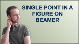 Tex: Single point in a figure on beamer