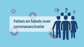 Feiten en fabels over coronavaccinatie